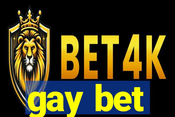 gay bet